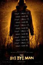 Watch The Bye Bye Man Movie4k