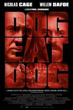 Watch Dog Eat Dog Movie4k