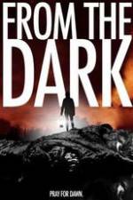 Watch From the Dark Movie4k