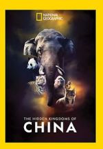 Watch The Hidden Kingdoms of China Movie4k