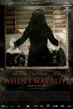 Watch When I Was Alive Movie4k