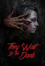 Watch They Wait in the Dark Movie4k