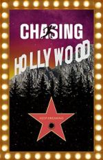 Watch Chasing Hollywood Movie4k