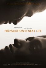 Watch Preparation for the Next Life Movie4k