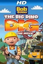 Watch Bob the Builder: Big Dino Dig Movie4k