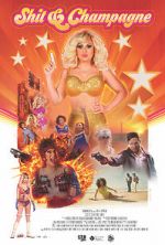 Watch Shit & Champagne Movie4k