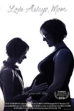 Watch Love Always, Mom Movie4k