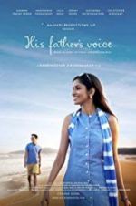 Watch His Father\'s Voice Movie4k