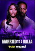 Watch Married to a Balla Movie4k