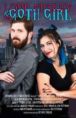 Watch Love, Misery, and the Goth Girl Movie4k