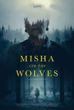 Watch Misha and the Wolves Movie4k