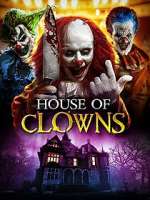 Watch House of Clowns Movie4k
