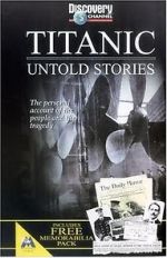 Watch Titanic: Untold Stories Movie4k
