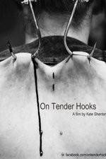 Watch On Tender Hooks Movie4k