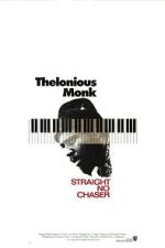 Watch Thelonious Monk: Straight, No Chaser Movie4k