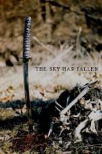 Watch The Sky Has Fallen Movie4k