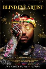 Watch Blind Eye Artist Movie4k