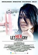 Watch Let Her Cry Movie4k