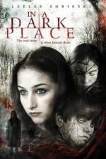 Watch In a Dark Place Movie4k