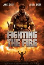 Watch Fighting the Fire Movie4k