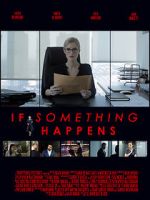 Watch If Something Happens Movie4k