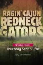 Watch Ragin Cajun Redneck Gators Movie4k