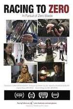 Watch Racing to Zero in Pursuit of Zero Waste Movie4k