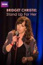 Watch Bridget Christie Stand Up for Her Movie4k