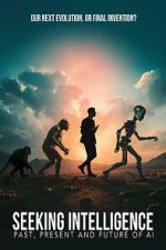 Watch Seeking Intelligence: Past, Present and Future of AI Movie4k