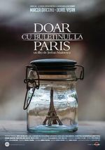 Watch Doar cu buletinul la Paris Movie4k
