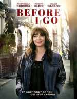 Watch Before I Go Movie4k
