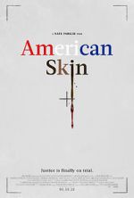 Watch American Skin Movie4k