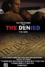 Watch The Denied Movie4k