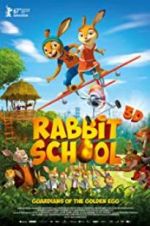 Watch Rabbit School - Guardians of the Golden Egg Movie4k