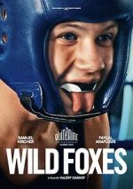 Watch Wild Foxes Movie4k