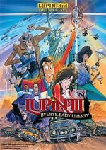 Watch Lupin the Third: Bye Bye, Lady Liberty Movie4k