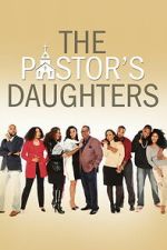 Watch The Pastor\'s Daughters Movie4k