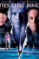 Watch Ties That Bind Movie4k