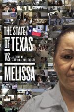 Watch The State of Texas vs. Melissa Movie4k