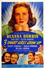 Watch Three Smart Girls Grow Up Movie4k