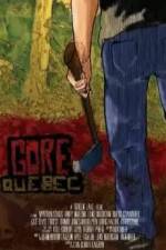 Watch Gore, Quebec Movie4k