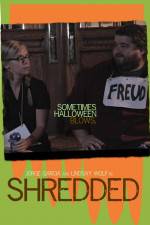 Watch Shredded Movie4k