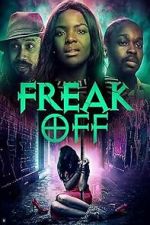 Watch Freak Off Movie4k