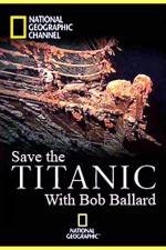 Watch Save the Titanic with Bob Ballard Movie4k