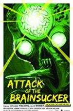 Watch Attack of the Brainsucker Movie4k