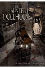 Watch The Haunted Dollhouse Movie4k