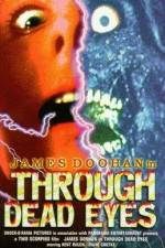 Watch Through Dead Eyes Movie4k