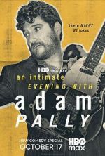 Watch An Intimate Evening with Adam Pally (TV Special 2025) Movie4k