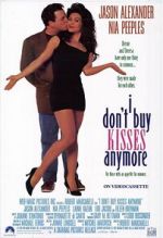 Watch I Don\'t Buy Kisses Anymore Movie4k