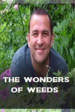 Watch The Wonder Of Weeds Movie4k